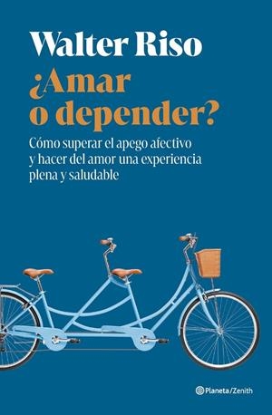 ¿AMAR O DEPENDER? | 9788408318439 | RISO, WALTER