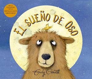 EL SUEÑO DE OSO | 9788491458968 | EMILY, GRAVETT