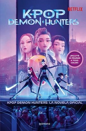 KPOP DEMON HUNTERS: LA NOVELA OFICIAL | 9791387973360 | NETFLIX, NETFLIX