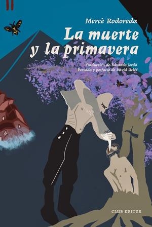 LA MUERTE Y LA PRIMAVERA | 9788473295178 | RODOREDA, MERCÈ