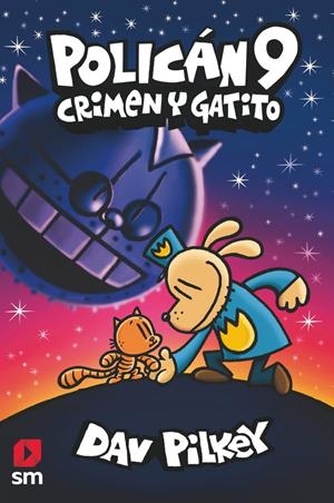 POLICÁN 9: CRIMEN Y GATITO | 9788413927336 | , DAV PILKEY