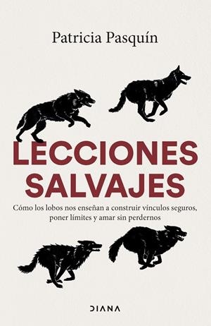 LECCIONES SALVAJES | 9788411193320 | PASQUÍN, PATRICIA