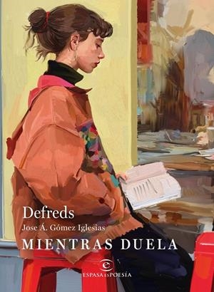 MIENTRAS DUELA | 9788467081671 | , DEFREDS