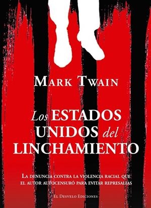 LOS ESTADOS UNIDOS DEL LINCHAMIENTO | 9791387799670 | TWAIN, MARK