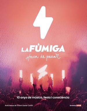 LA FÚMIGA. HAVIA DE PASSAR | 9788413588278 | , VICENT CONTRÍ