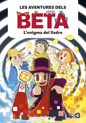 LES AVENTURES DELS BETA 5. L'ENIGMA DEL LLADRE | 9791387903947 | , LOLA P. / ANGLÉS, ALBA