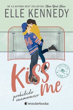 PROHIBIDO ENAMORARSE (#KISS ME 1) | 9788418509681 | , ELLE KENNEDY / KENNEDY, ELLE
