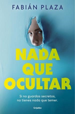 NADA QUE OCULTAR | 9788425371493 | PLAZA, FABIAN