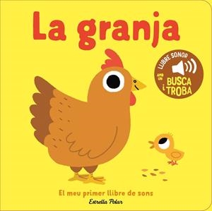 LA GRANJA. EL MEU PRIMER LLIBRE DE SONS | 9791387782788 | BILLET, MARION