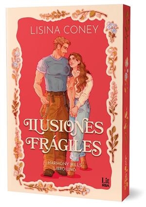 ILUSIONES FRÁGILES (HARMONY HILLS SERIES) | 9788410989788 | CONEY, LISINA