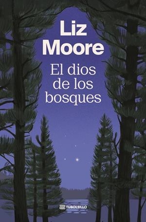 EL DIOS DE LOS BOSQUES | 9791387739218 | MOORE, LIZ MOORE