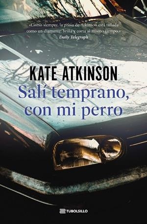 SALÍ TEMPRANO, CON MI PERRO | 9791387739140 | ATKINSON, KATE