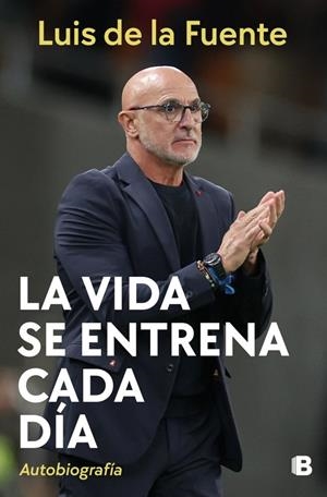 LA VIDA SE ENTRENA CADA DÍA | 9788466682961 | DE LA FUENTE, LUIS