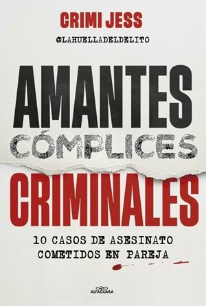 AMANTES. CÓMPLICES. CRIMINALES | 9791387949051 | CRIMI JESS,