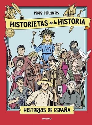 HISTORIETAS DE LA HISTORIA 1 - HISTORIAS DE ESPAÑA | 9788427253001 | CIFUENTES, PEDRO