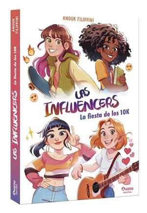 LAS INFLUENCERS. LA FIESTA DE LOS 10K | 9791039563345 | FILIPPINI, ANOUK