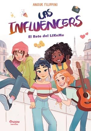LAS INFLUENCERS 2. EL RETO DE LIKEME | 9791039580502 | CALDERON, LORENA / FILIPPINI, ANOUK