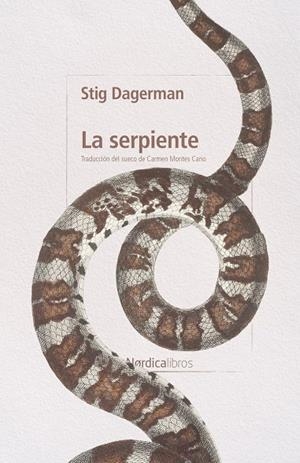 LA SERPIENTE | 9791387922474 | STIG DAGERMAN,