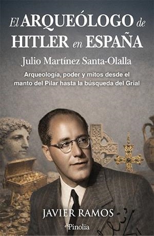 EL ARQUEÓLOGO DE HITLER EN ESPAÑA | 9791388075155 | , JAVIER RAMOS
