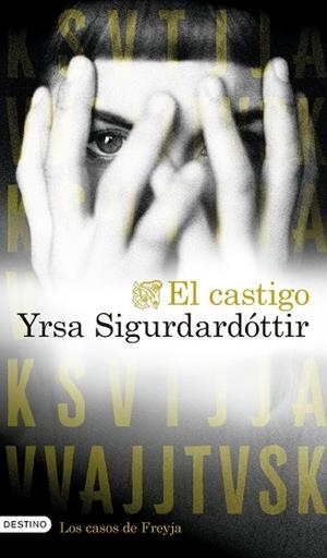 EL CASTIGO | 9788423370023 | SIGURDARDOTTIR, YRSA
