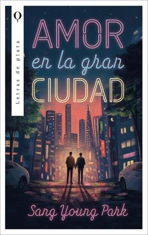 AMOR EN LA GRAN CIUDAD | 9788410439276 | SANG YOUNG, PARK