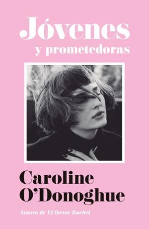 JÓVENES Y PROMETEDORAS | 9791387595494 | O'DONOGHUE, CAROLINE