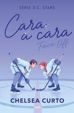 CARA A CARA (SERIE D. C. STARS 1) | 9788425373862 | CHELSEA, CURTO