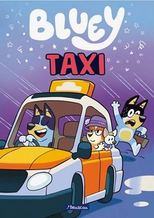 BLUEY. PRIMERAS LECTURAS - TAXI | 9788448873684 | BLUEY, BLUEY