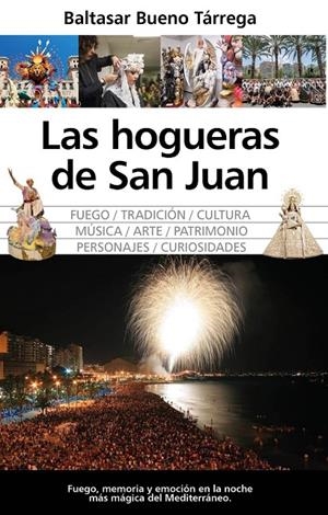 LAS HOGUERAS DE SAN JUAN | 9791370201241 | BUENO TÁRREGA, BALTASAR
