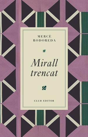 MIRALL TRENCAT | 9788473295024 | RODOREDA, MERCÈ