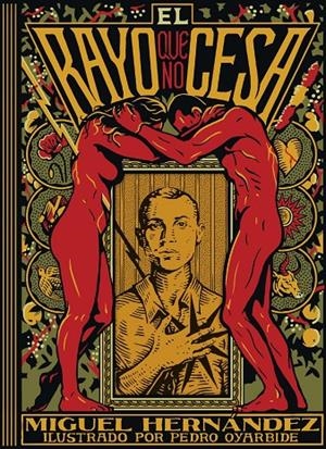 EL RAYO QUE NO CESA | 9791387761905 | MIGUEL HERNÁNDEZ, MIGUEL HERNANDEZ / OYARBIDE, PEDRO