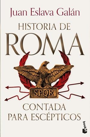 HISTORIA DE ROMA CONTADA PARA ESCÉPTICOS | 9788408319849 | ESLAVA GALAN, JUAN