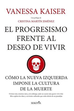 EL PROGRESISMO FRENTE AL DESEO DE VIVIR | 9791387812768 | VANESSA KAISER,
