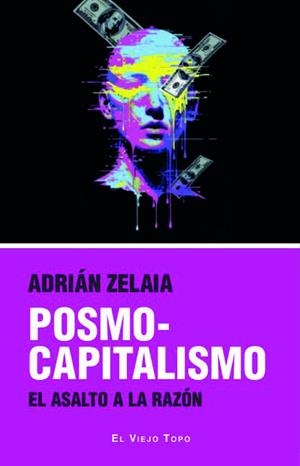 POSMOCAPITALISMO | 9791387991241 | ZELAIA ULIBARRI, ADRIAN
