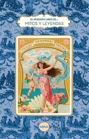 EL PEQUEÑO LIBRO DE LOS MITOS Y LAS LEYENDAS | 9791399112610 | BLANC, MYRIAM
