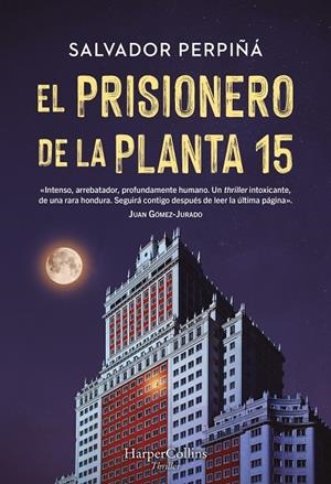 EL PRISIONERO DE LA PLANTA 15 | 9788410641419 | PERPIÑÁ, SALVADOR