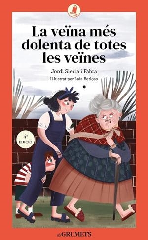 LA VEÏNA MÉS DOLENTA DE TOTES LES VEÏNES | 9788424677855 | SERRA I FABRA / LAIA BERLOSO, JORD
