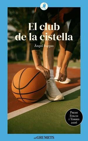 EL CLUB DE LA CISTELLA | 9788424677916 | BURGAS TREMOLS, ANGEL