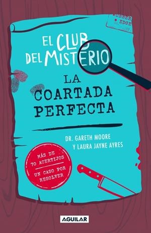 EL CLUB DEL MISTERIO 2 - LA COARTADA PERFECTA | 9788403526426 | MOORE, DR. GARETH