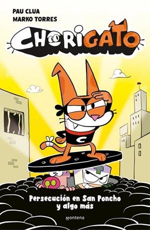 CHORIGATO 2 - PERSECUCIÓN EN SAN PONCHO Y ALGO MÁS | 9791387724962 | CLUA, PAU