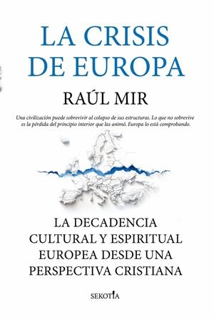 LA CRISIS DE EUROPA | 9791387812751 | RAÚL M. MIR,