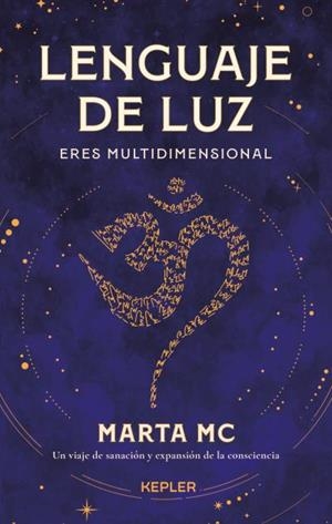 LENGUAJE DE LUZ | 9788419656254 | MARTINEZ CAMPRECIÓS, MARTA