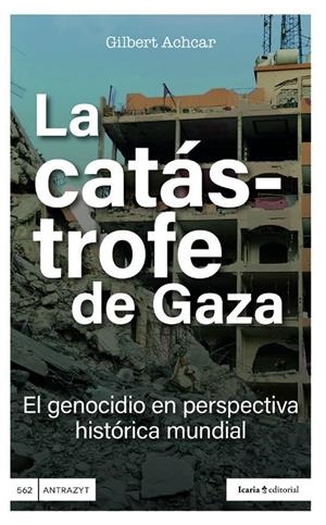 LA CATÁSTROFE DE GAZA | 9791387991135 | ACHCAR, GILBERT