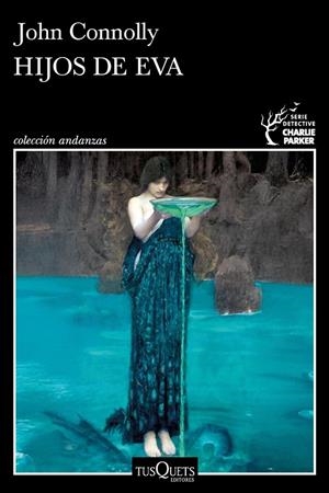 HIJOS DE EVA (SERIE CHARLIE PARKER 23) | 9788411078061 | JOHN CONNOLLY, JOHN