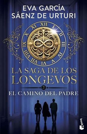 LA SAGA DE LOS LONGEVOS 3. EL CAMINO DEL PADRE | 9788408319498 | GARCÍA SÁENZ DE URTURI, EVA