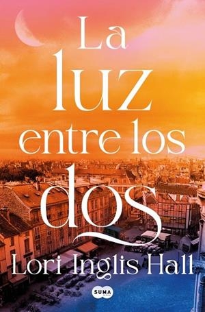 LA LUZ ENTRE LOS DOS | 9791387512347 | INGLIS HALL, LORI