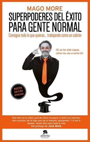 SUPERPODERES DEL ÉXITO PARA GENTE NORMAL | 9788413445250 | MORE, MAGO MORE