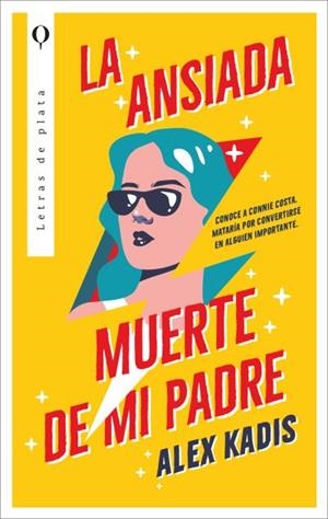 LA ANSIADA MUERTE DE MI PADRE | 9788410439337 | KADIS, ALEX