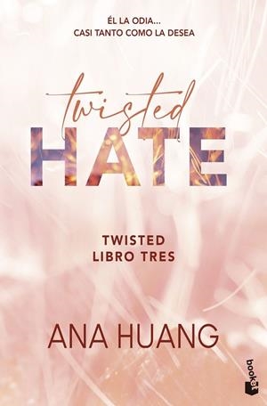 TWISTED HATE (SERIE TWISTED, 3) | 9788408322368 | HUANG, ANA