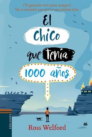 EL CHICO QUE TENÍA 1000 AÑOS | 9788414016725 | WELFORD, ROSS